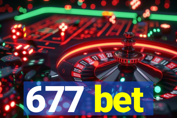 677 bet